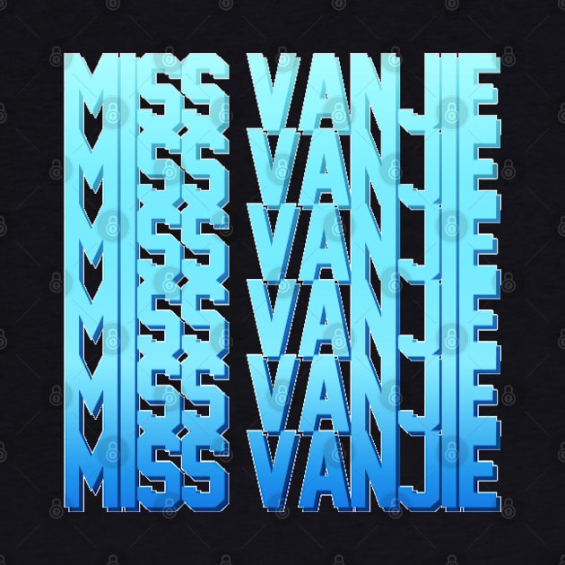 Miss Vanjie! (2) - Sky Blue Gradient (blue 1) by mareescatharsis